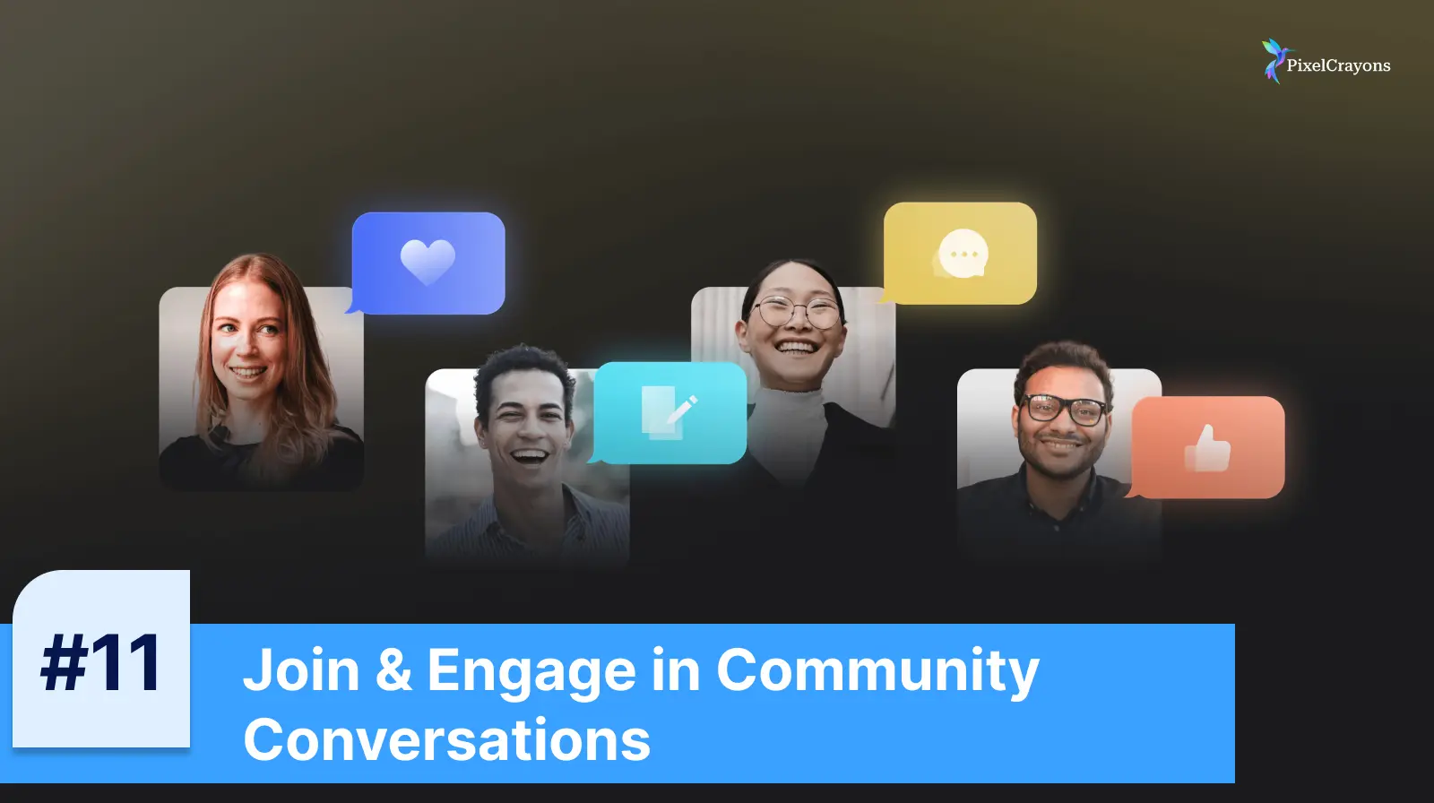 Engage in Community Conversations