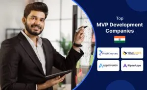 Top 10 MVP Development Companies in India