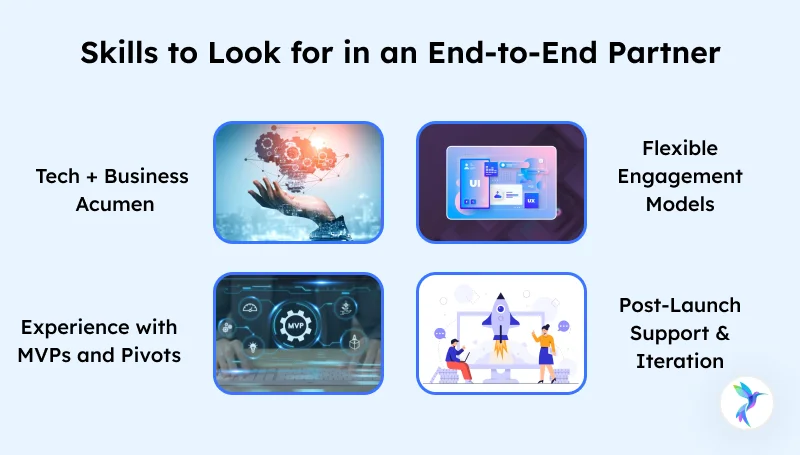 Skills to Look for in an End to End Partner